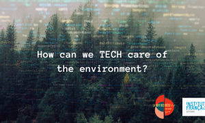 How can we TECH care of the environment?