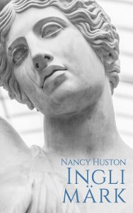 Nancy Huston Ingli märk