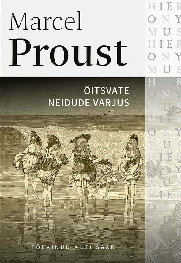 Marcel Proust Õitsvate neidude varjus