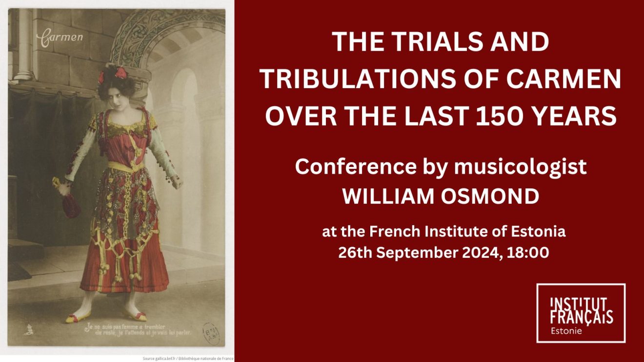 Conference by William Osmond “The trials and tribulations of Carmen ...